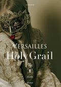 Versailles／Holy Grail