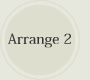 Arrange2