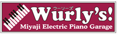 宮地楽器 Wurly's!