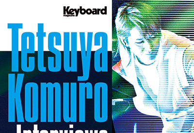 キーボード・マガジン』が30年間追い続けた小室哲哉の