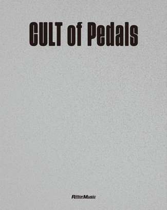 CULT of Pedals|商品一覧|リットーミュージック